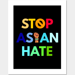 Stop asian hate, asian lives matter, anti hate Posters and Art